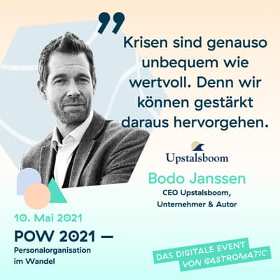 personal, gastronomie, events Exklusiver nomy-Rabatt fürs Digital-Event POW: Personalorganisation im Wandel von gastromatic am 10. Mai POW Bodo Janssen - personal, gastronomie, events Exklusiver nomy-Rabatt fürs Digital-Event POW: Personalorganisation im Wandel von gastromatic am 10. Mai