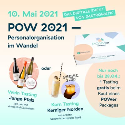 POW Tasting 28.04. - personal, gastronomie, events Exklusiver nomy-Rabatt fürs Digital-Event POW: Personalorganisation im Wandel von gastromatic am 10. Mai