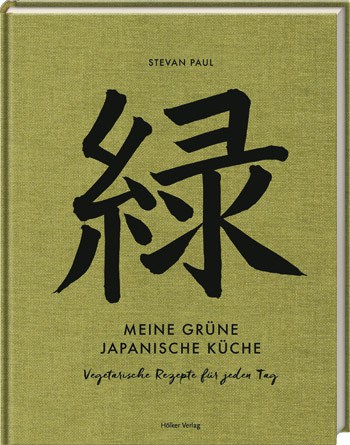 meine grüne japanische küche cover - medien-tools, food-nomyblog Buchtipp: Meine grüne japanische Küche von Stevan Paul