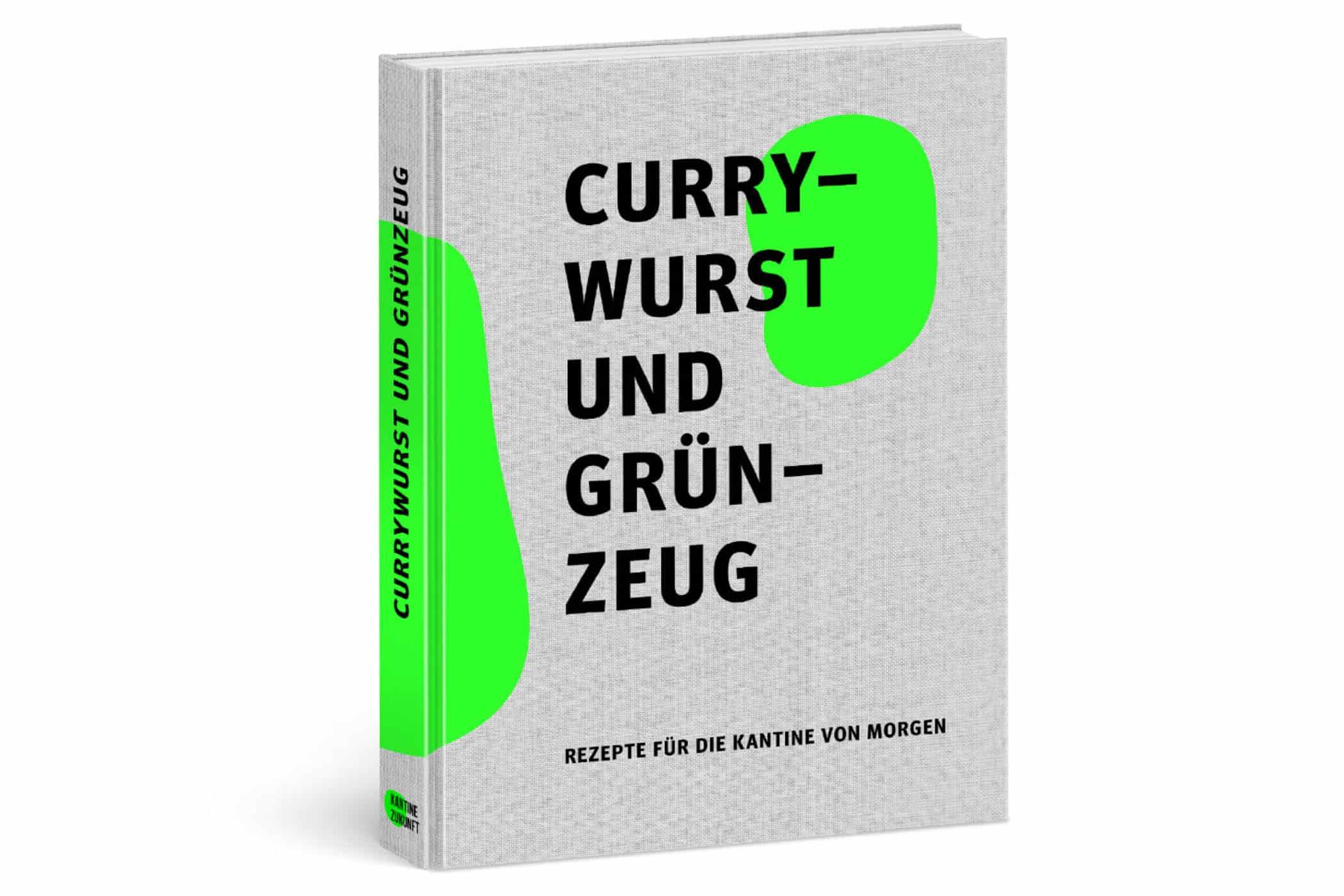 MockUp Currywurst und Gruenzeug 1080x1080 1 1 - medien-tools, gastronomie, food-nomyblog, catering Buchrezension: Currywurst und Grünzeug – Rezepte für die Kantine von Morgen von Kantine Zukunft
