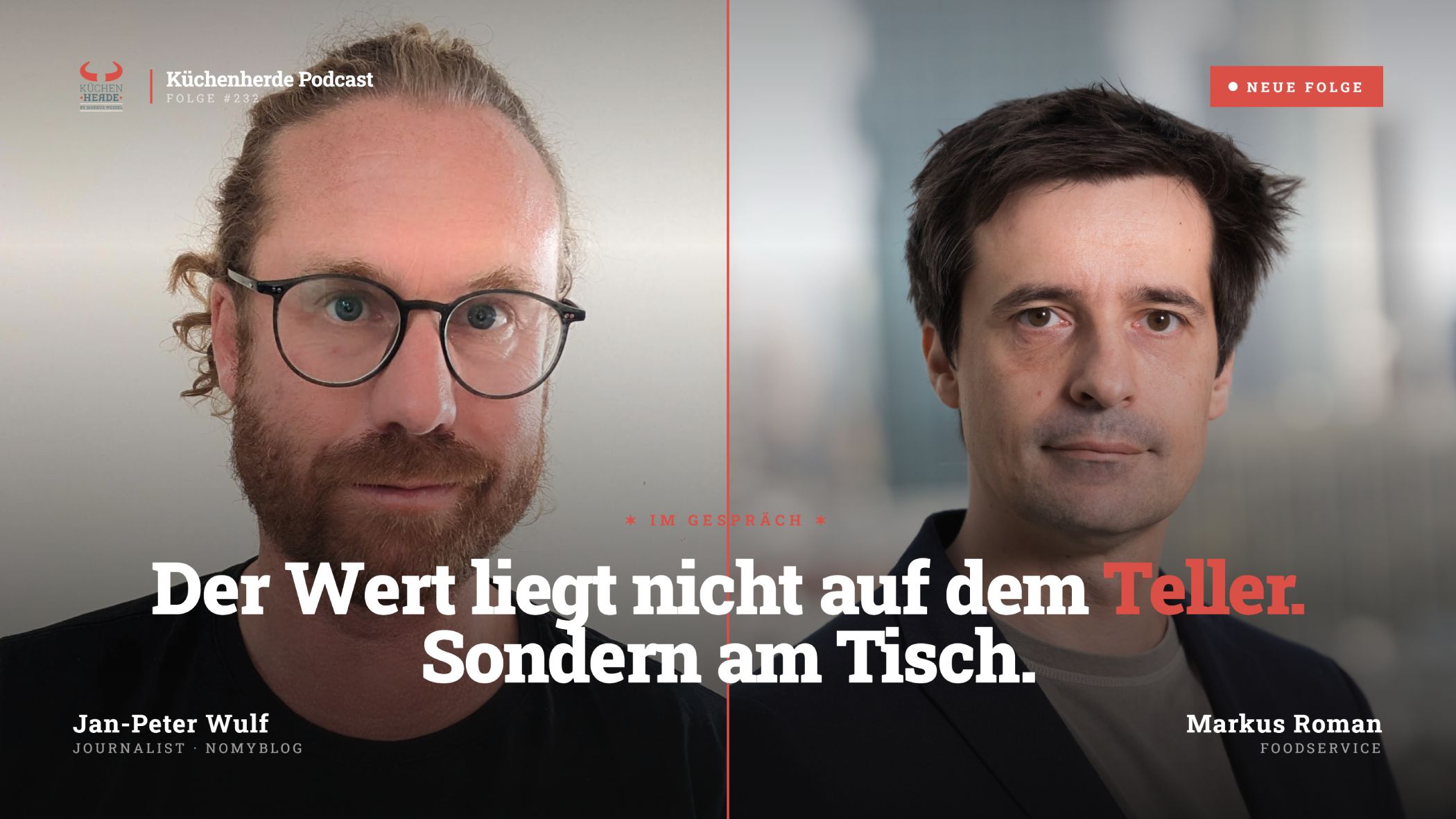 Neues Projekt 47 - trends, medien-tools, gastronomie Der Wert liegt nicht auf dem Teller, sondern am Tisch: Zu Gast im K&uuml;chenherde Podcast