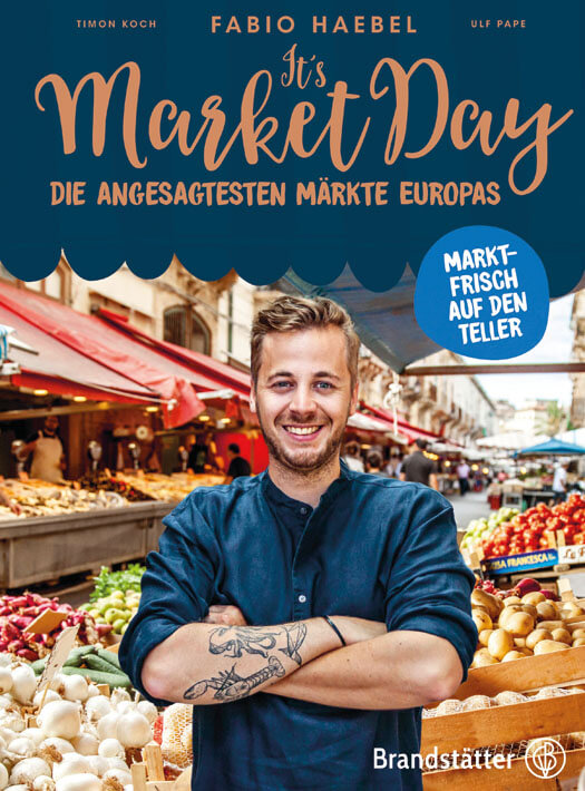 fabio haebel market day - interviews-portraits, food-nomyblog „Märkte sind für die Stadt wie die Küche für eine Party“: Im Gespräch mit Fabio Haebel, Gastgeber, TV-Koch und Kochbuch-Herausgeber