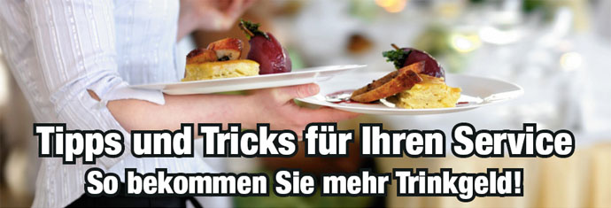 gastronomie 10 Tipps für mehr Trinkgeld trinkgeld - gastronomie 10 Tipps für mehr Trinkgeld