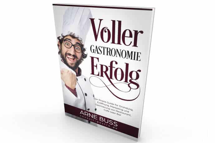 voller gastronomie erfolg - interviews-portraits, medien-tools, management, konzepte, gruendung Arne Buß: „Kalkulation muss immer der erste Schritt sein“